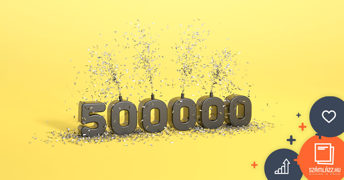Köszönjük a több mint 500.000 vállalkozásnak, hogy velünk vannak!